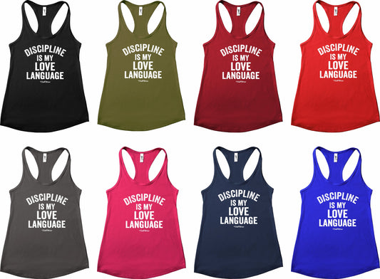 Discipline is my Love Language – Motivational Workout Tank/Tee
