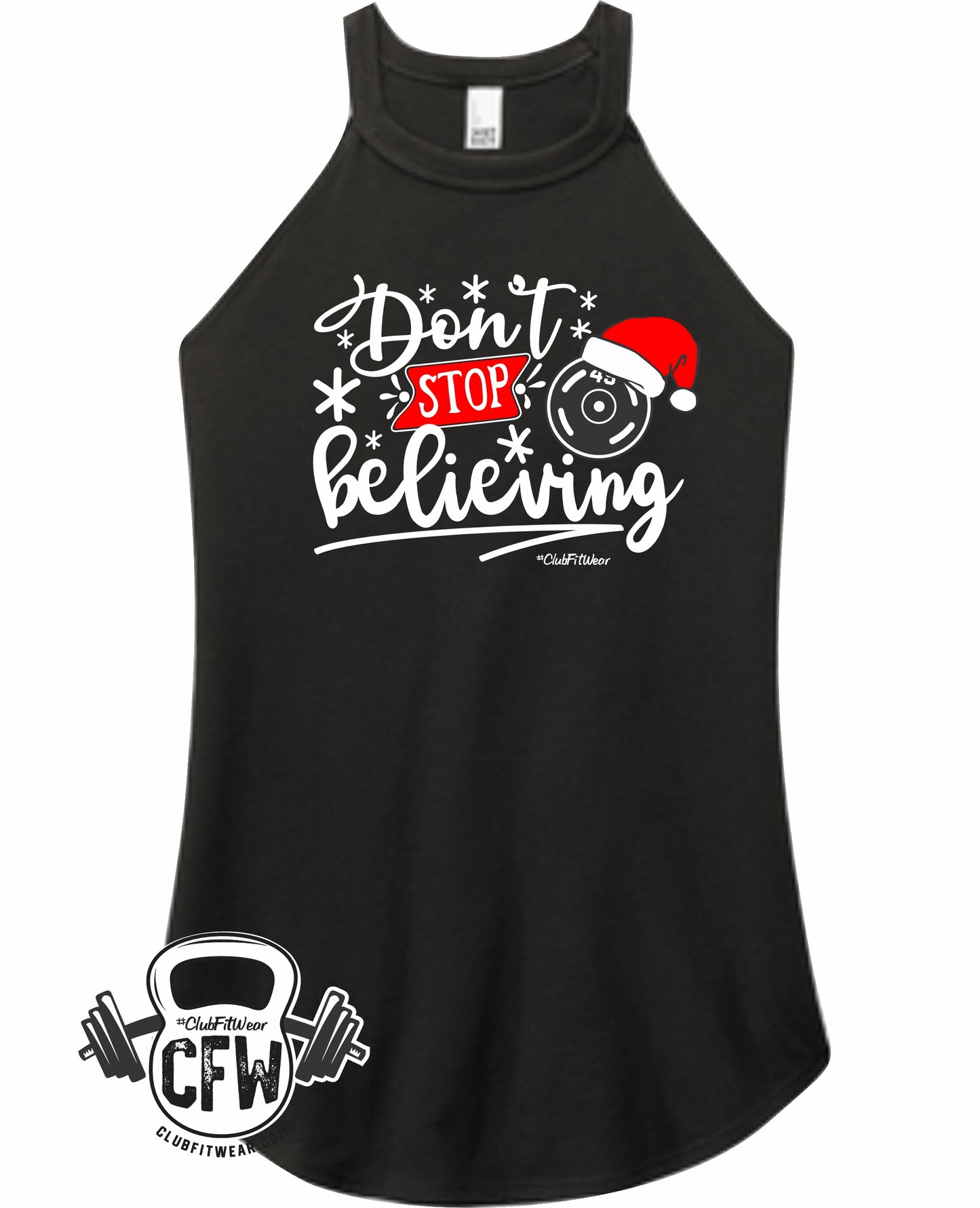 Don't Stop Believing - High Neck Rocker Tank