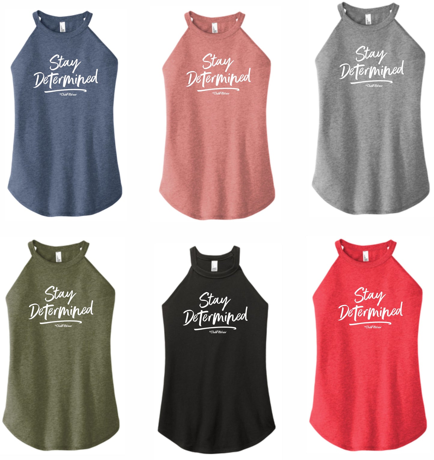 Stay Determined - High Neck Rocker Tank