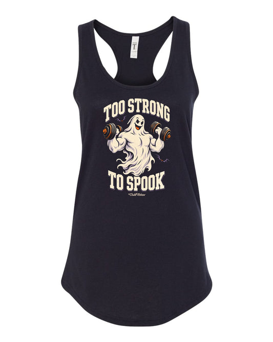Too Strong to Spook Racerback Tank - Black