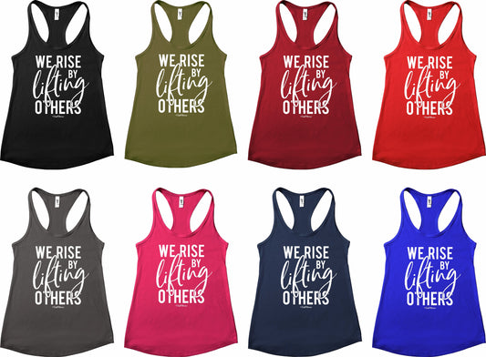 We Rise By Lifting Others