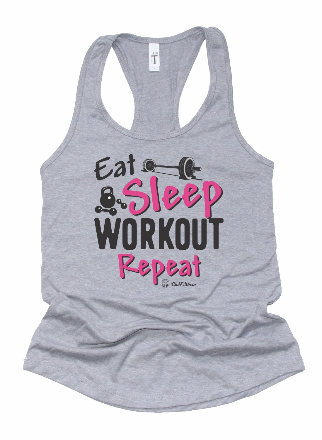Eat Sleep Workout Repeat