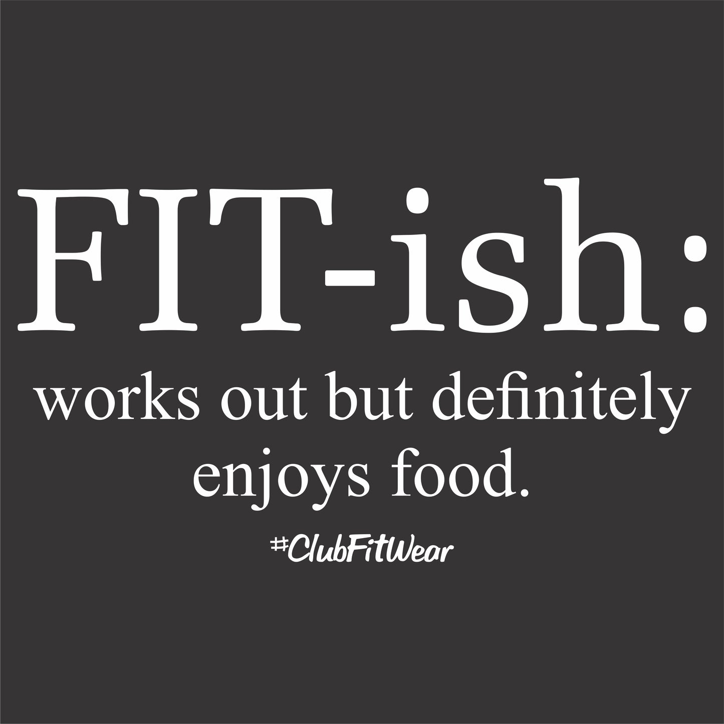 Fit-ish