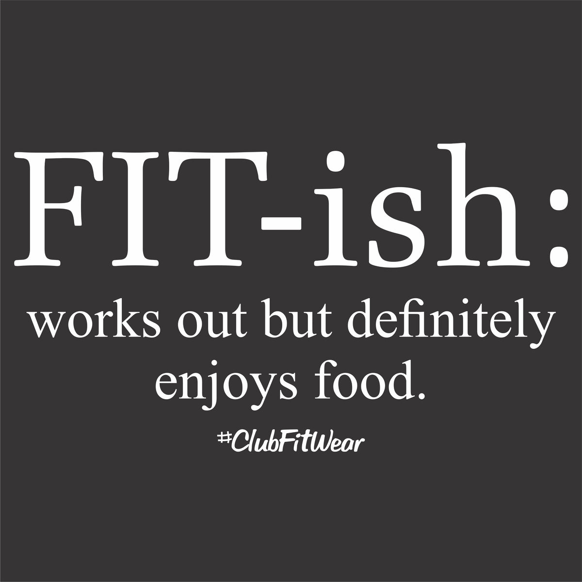 Fit-ish