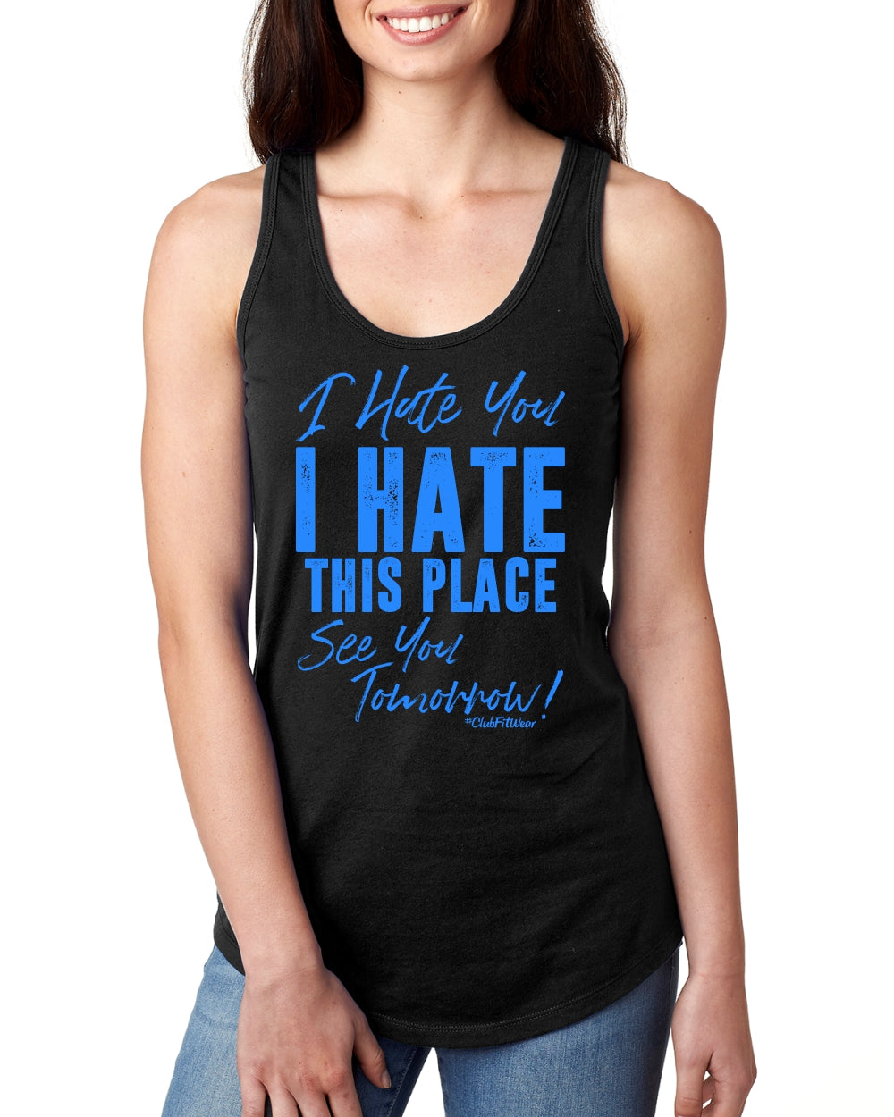 I hate you I hate this place see you tomorrow (Blue Imprint)