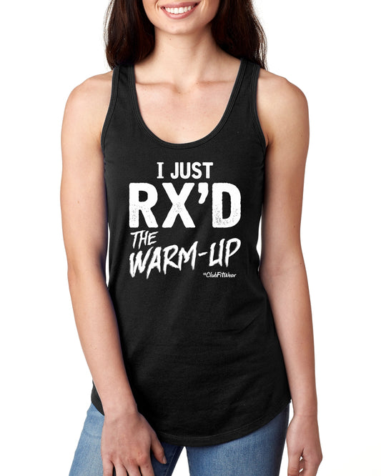 I just Rx'd the warm-up