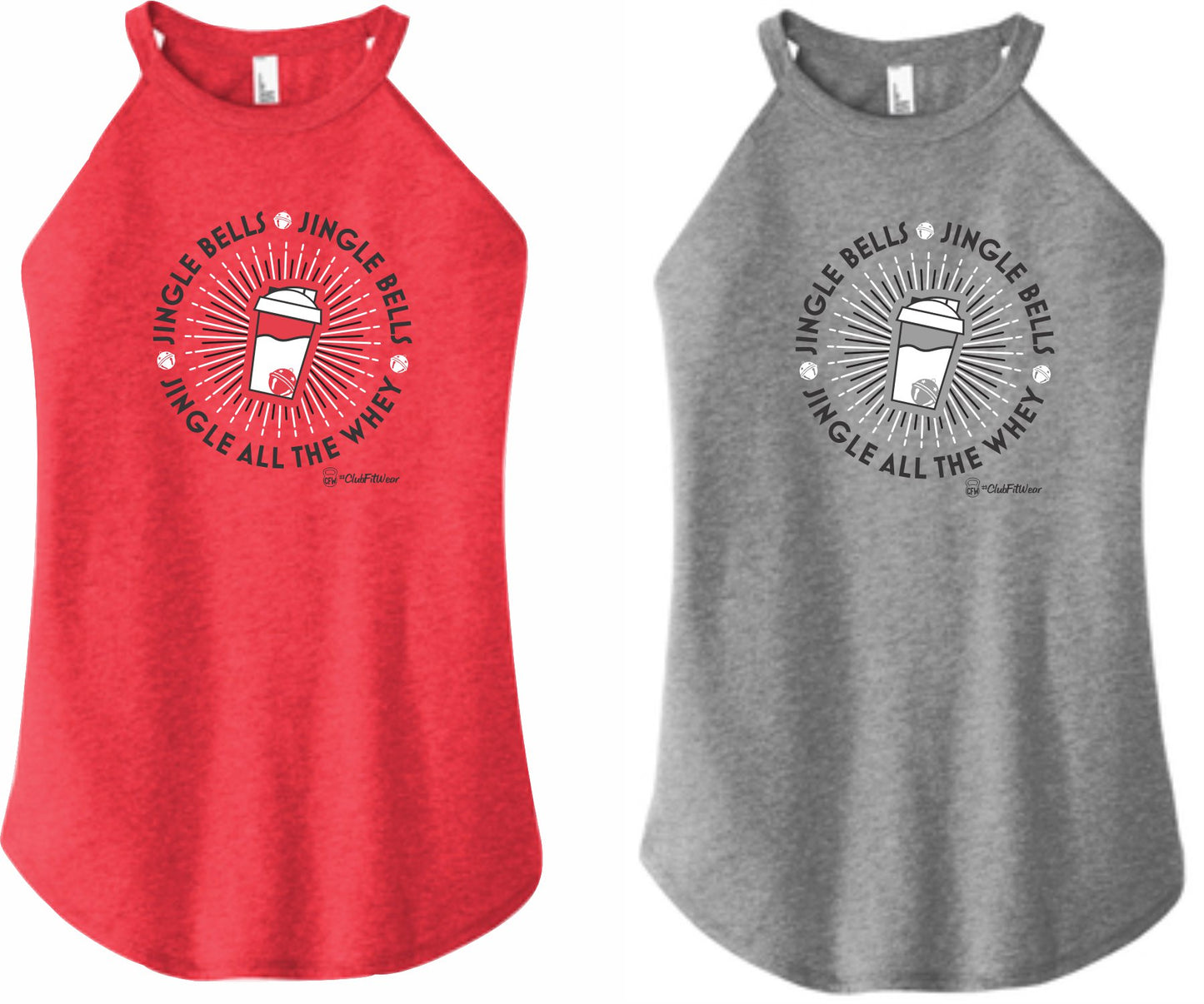 Jingle all the Whey - High Neck Rocker Tank