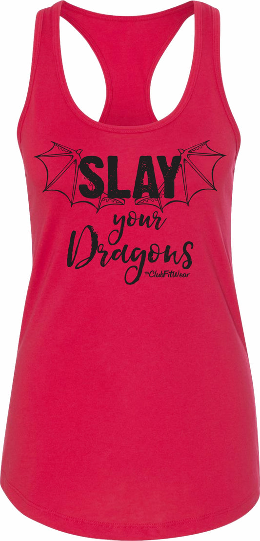 SLAY your Dragons
