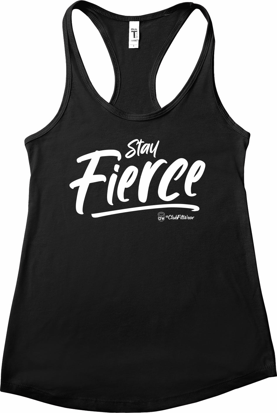 Stay Fierce