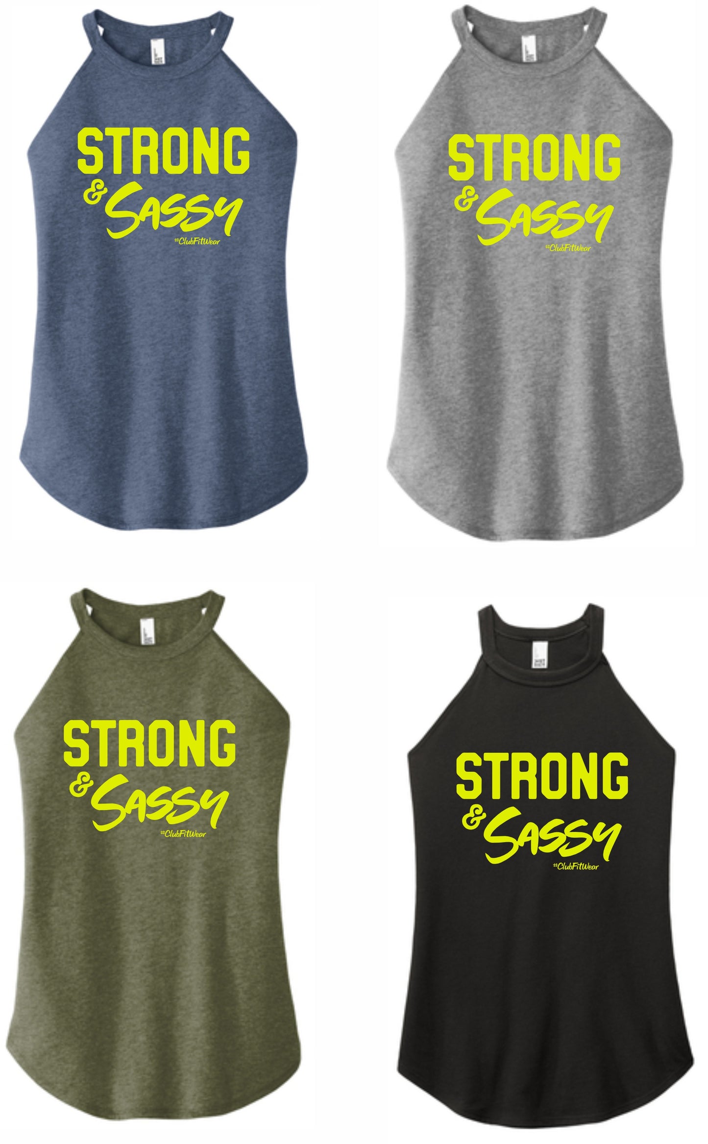 Strong and Sassy - High Neck Rocker Tank