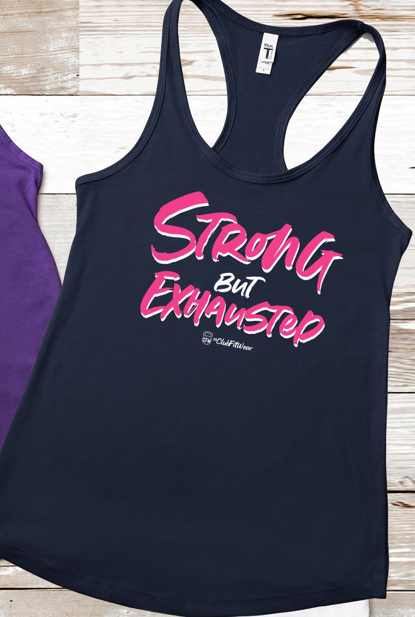 Strong but Exhausted