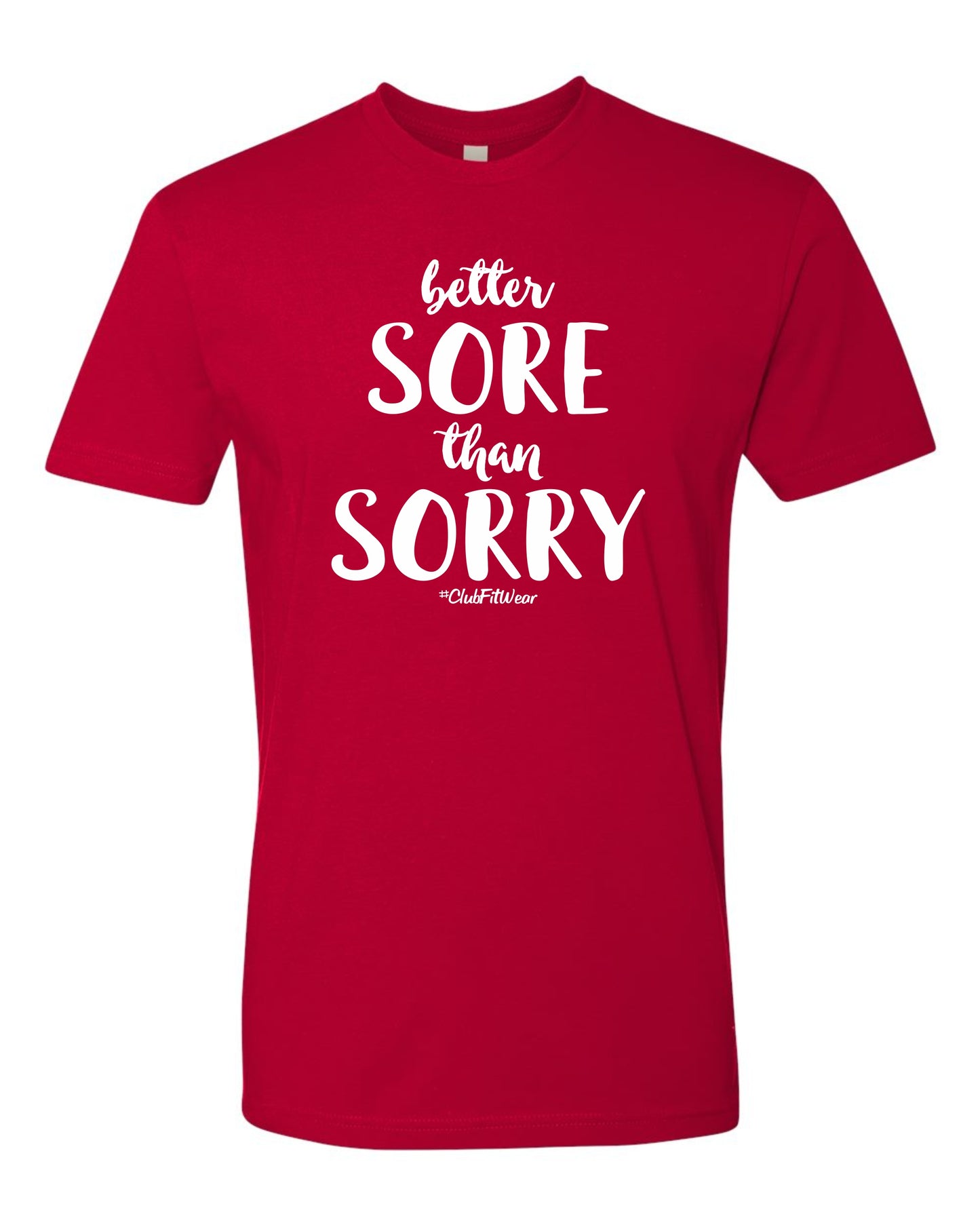 Better Sore Than Sorry