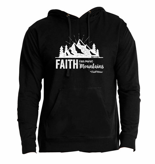 Faith can move Mountains Hoodie