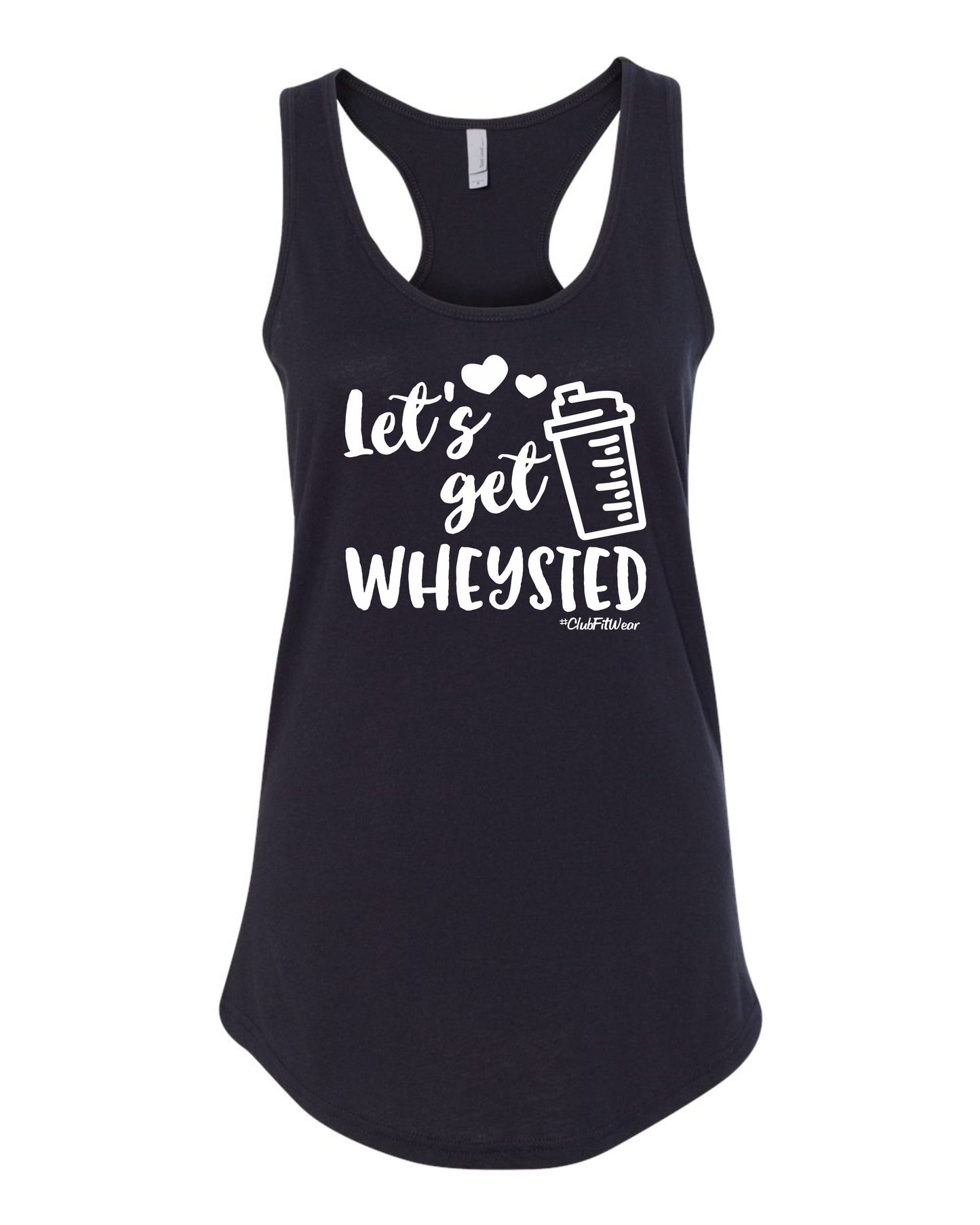 Let's Get Wheysted