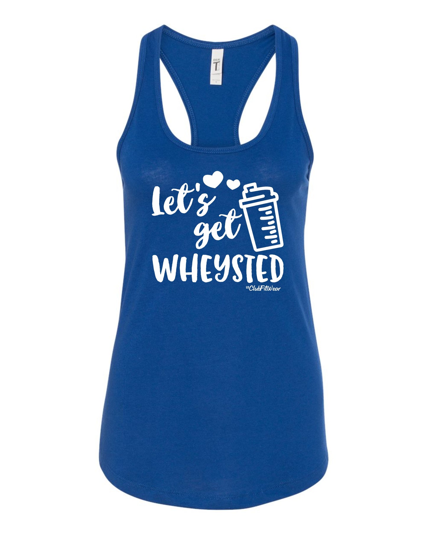 Let's Get Wheysted
