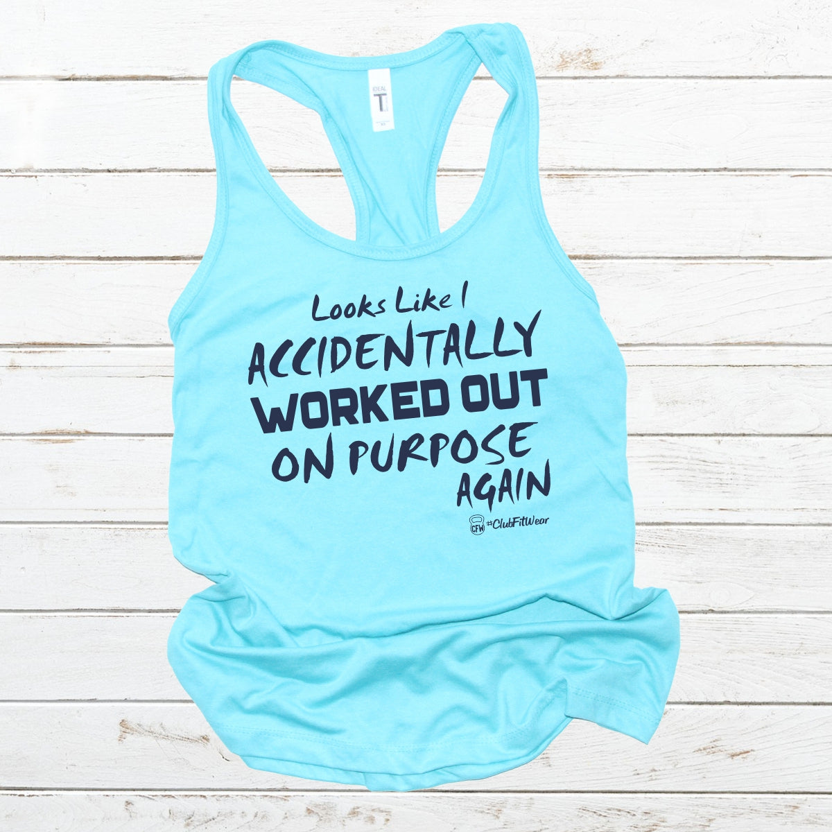 Looks like I Accidentally Worked Out on Purpose Again