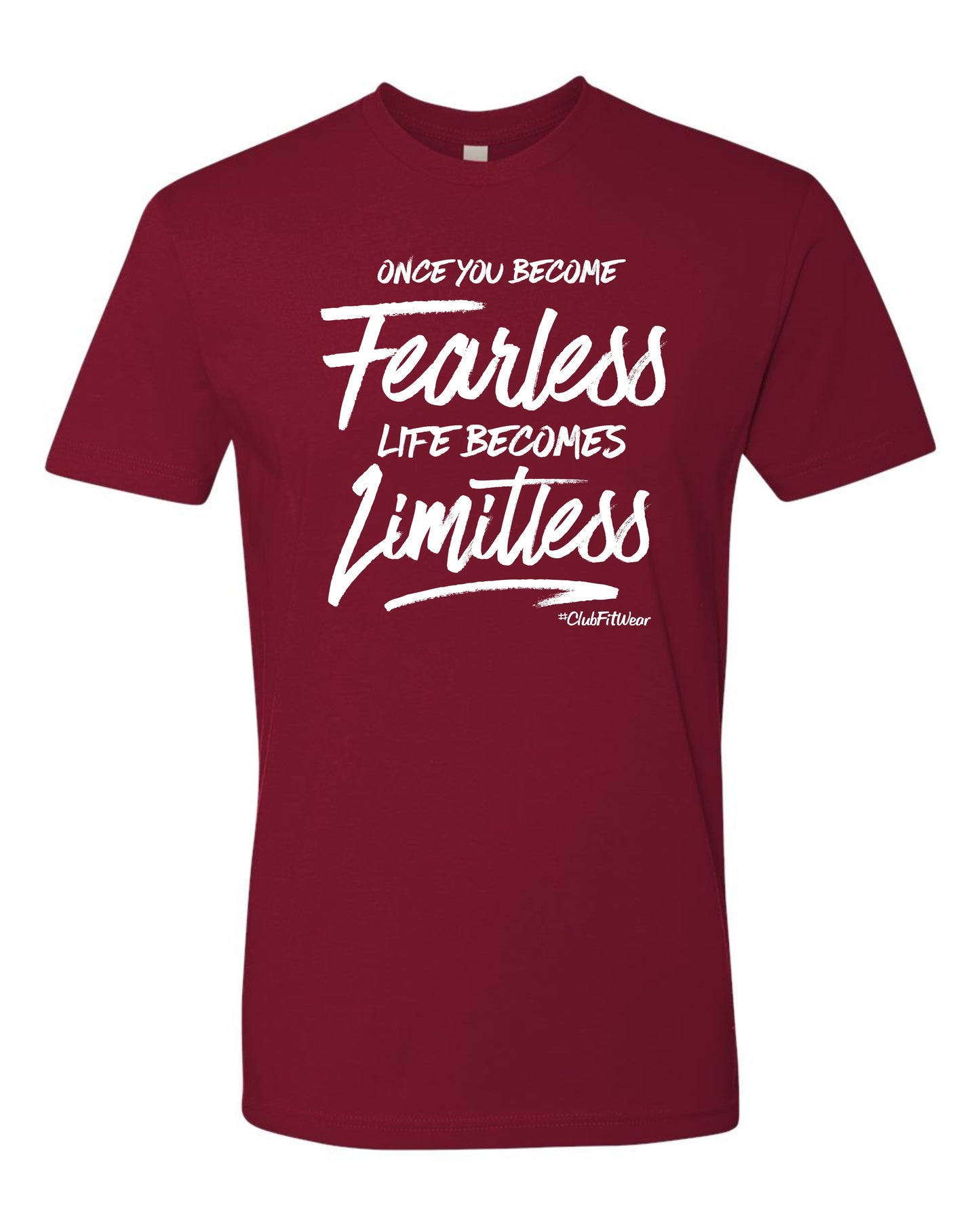 Once You Become Fearless Life Becomes Limitless