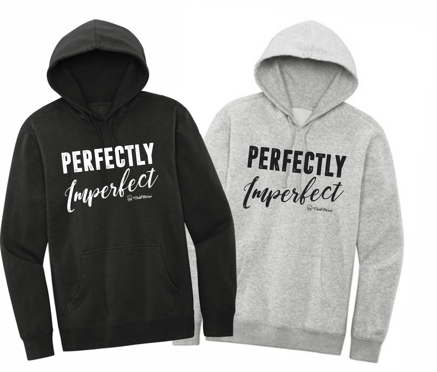Perfectly Imperfect - Hoodie