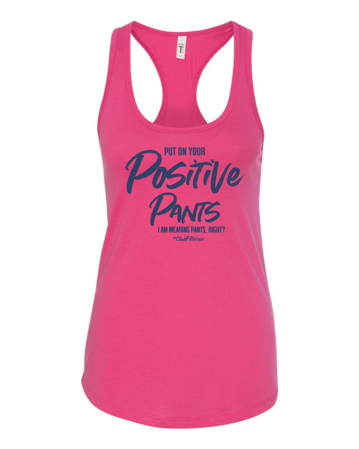 Put on Your Postive Pants