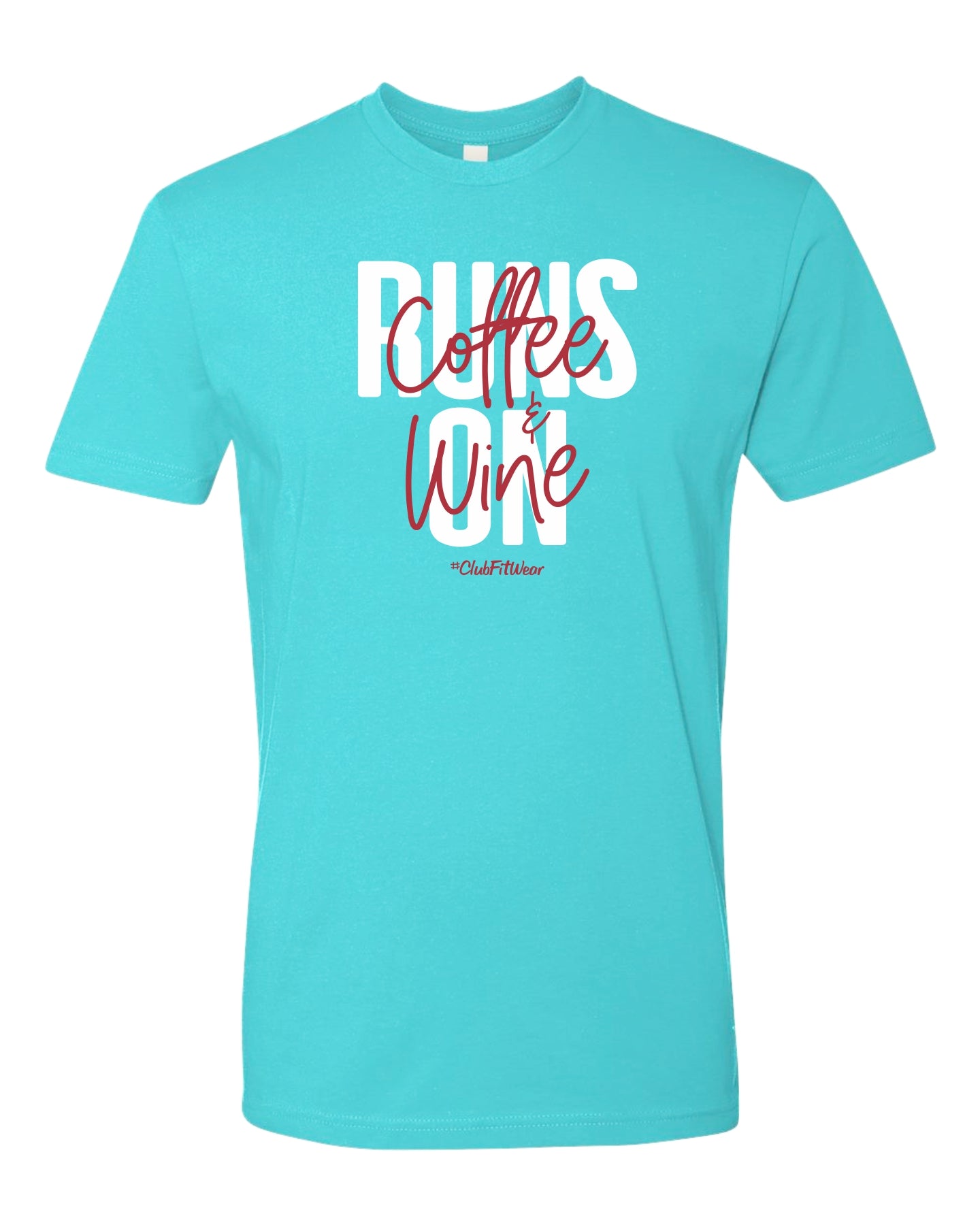 Runs On Coffee & Wine