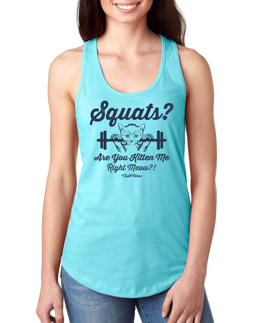 Squats are you Kitten Me