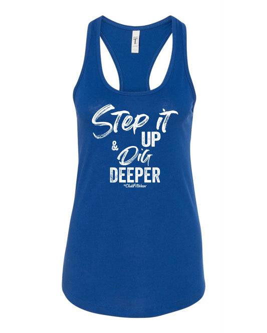 Step it Up & Dig Deeper