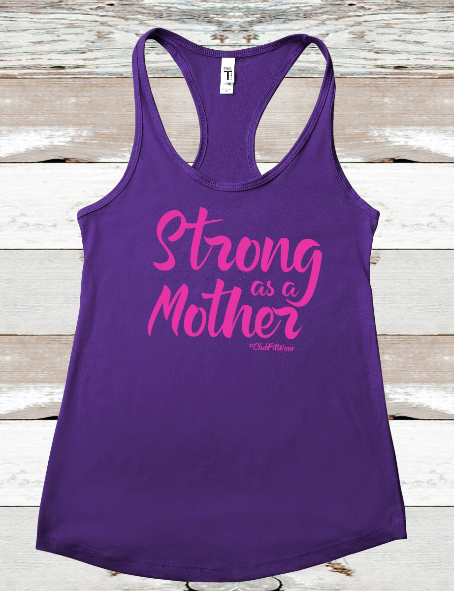 Strong as a Mother