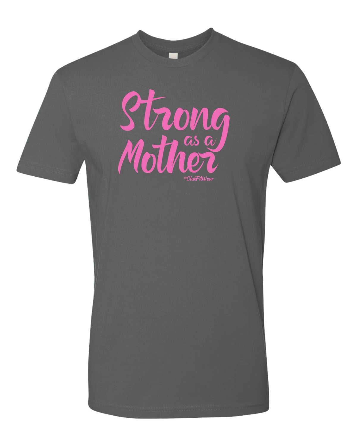 Strong as a Mother