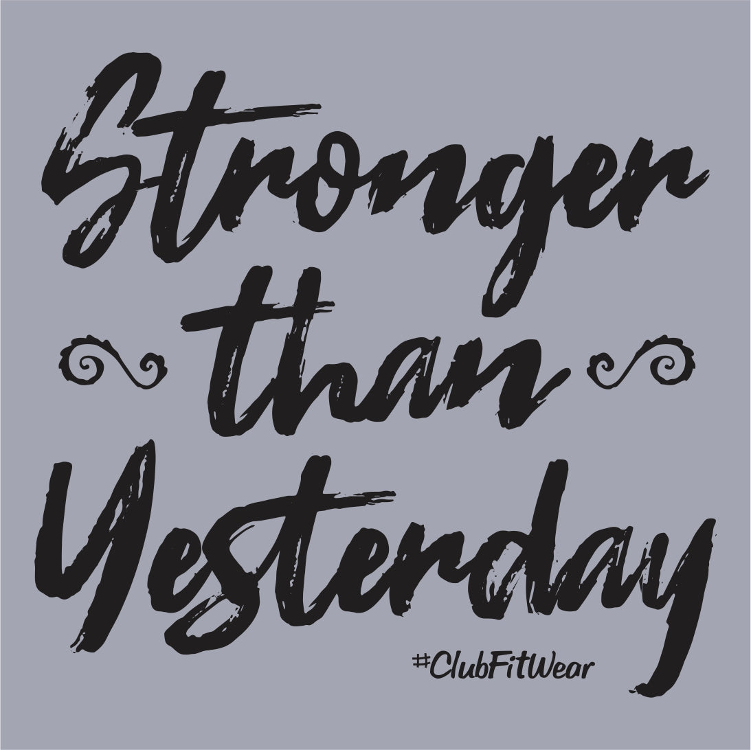 Stronger than Yesterday