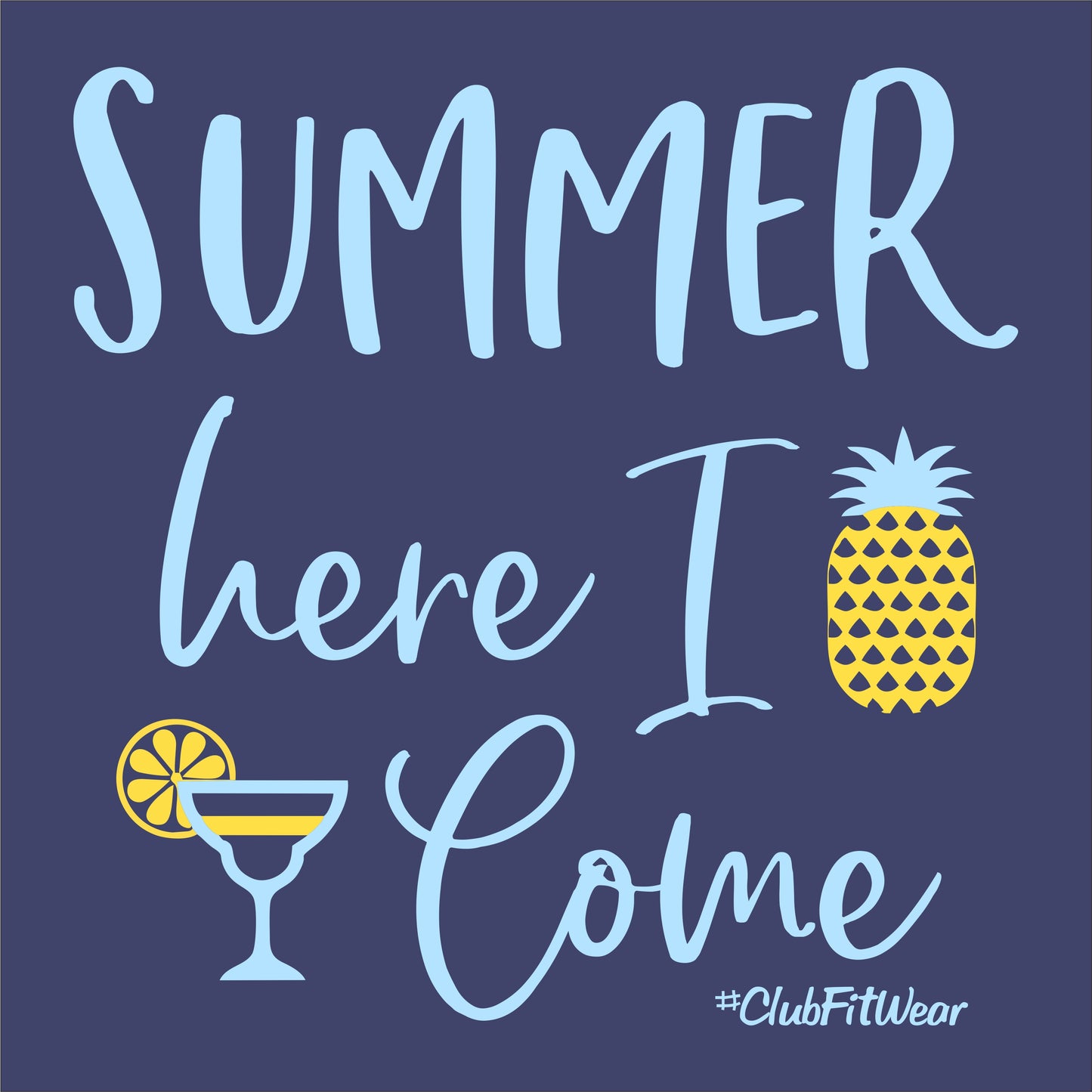 Summer Here I Come