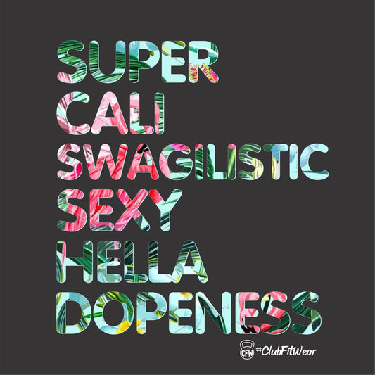 Super Cali Floral - (Digital Print)