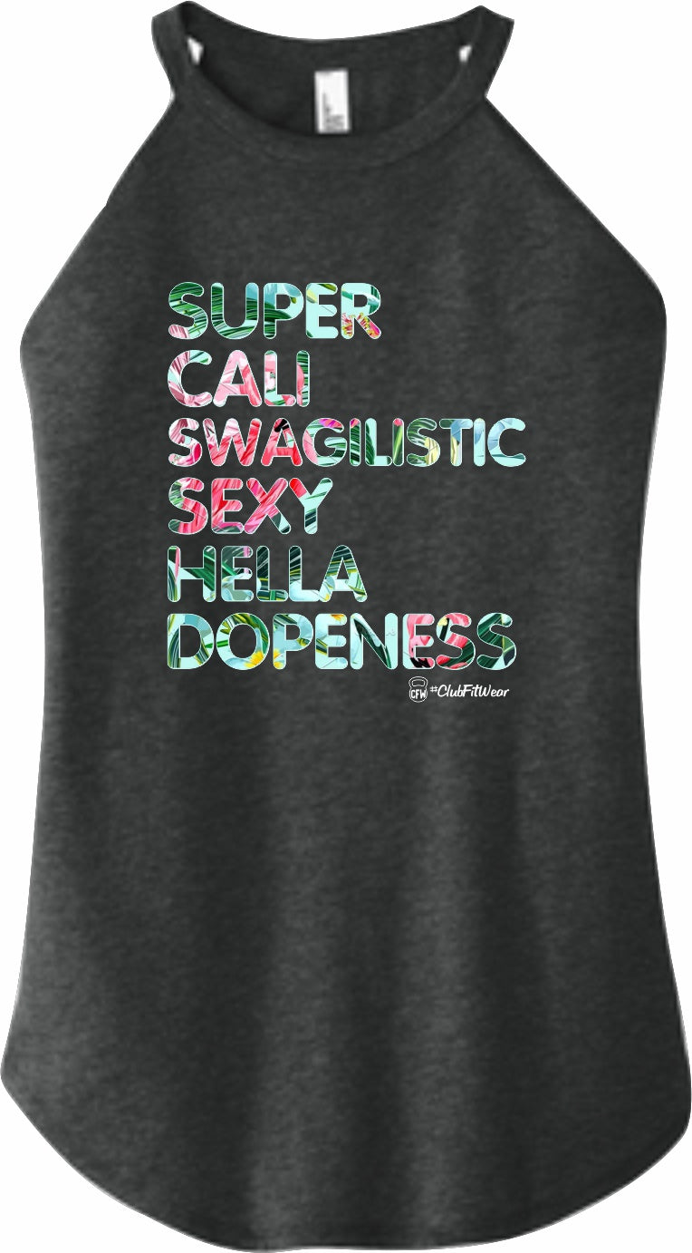 Super Cali Floral (Digital Print) - High Neck Rocker Tank