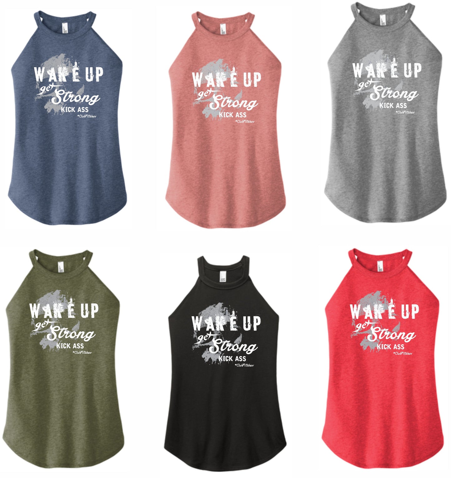 Wake up get Strong Kick A$$ (Skull) - High Neck Rocker Tank