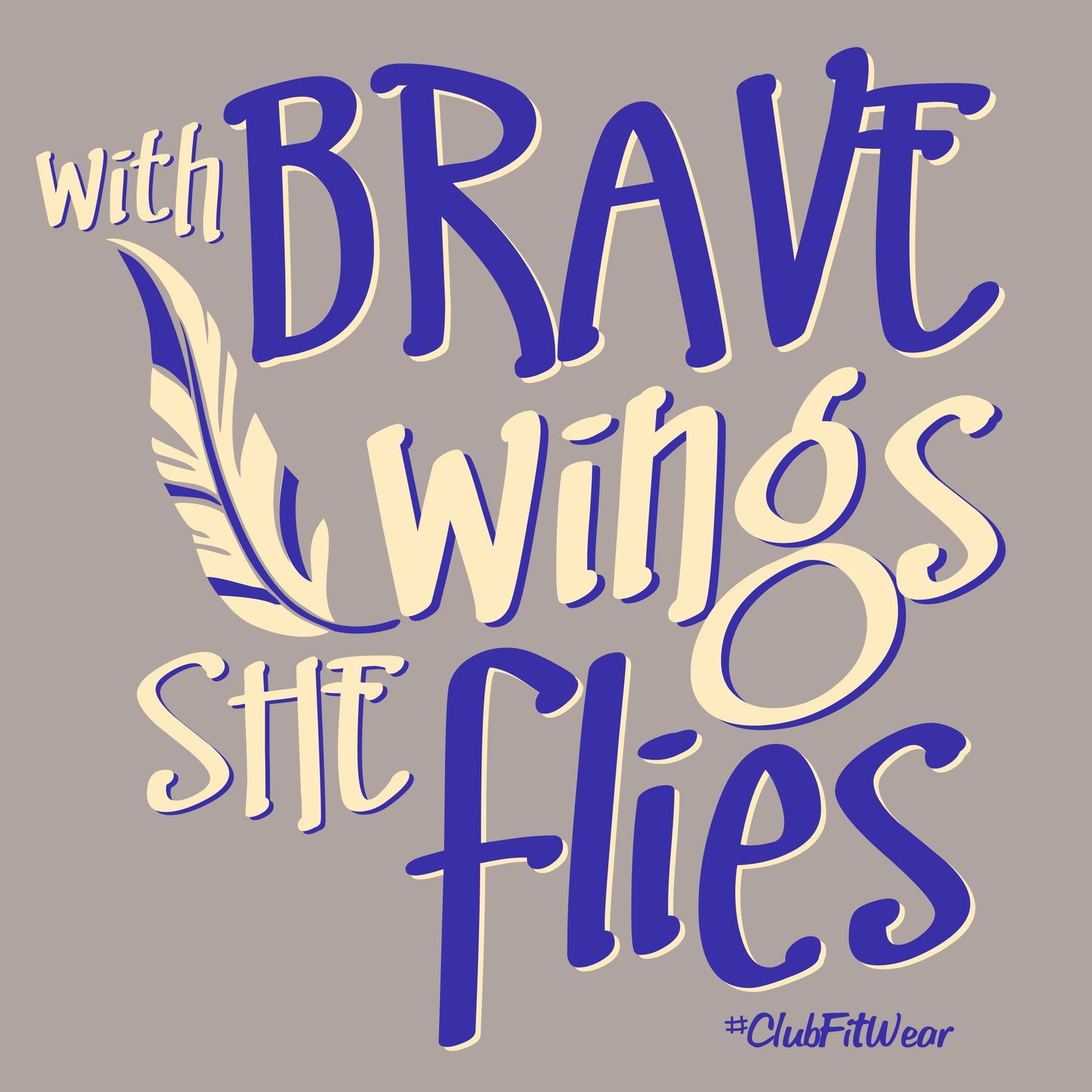 With Brave Wings She Flies