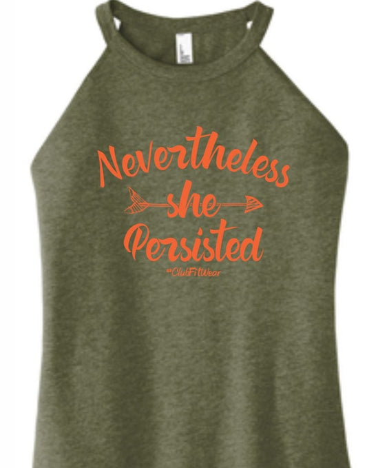 Nevertheless She Persisted - High Neck Rocker Tank