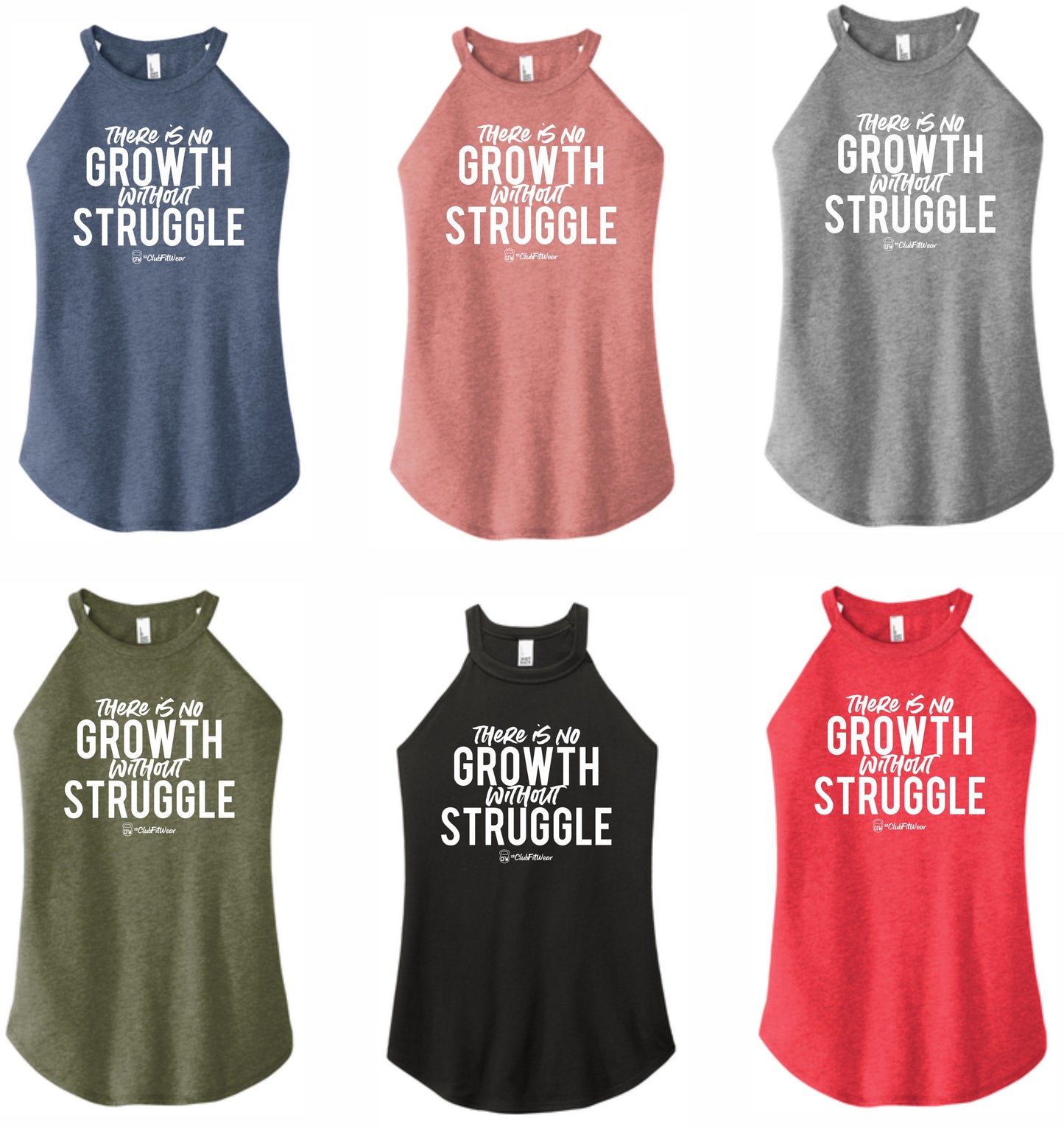 There is No Growth without Struggle - High Neck Rocker Tank