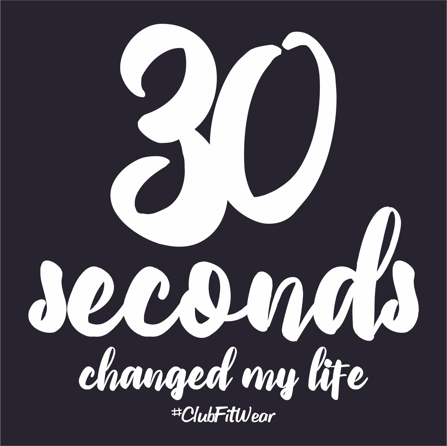 30 seconds changed my life