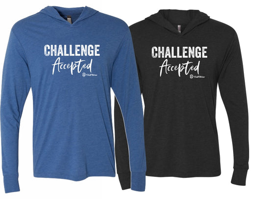 Challenge Accepted - Hooded Tee