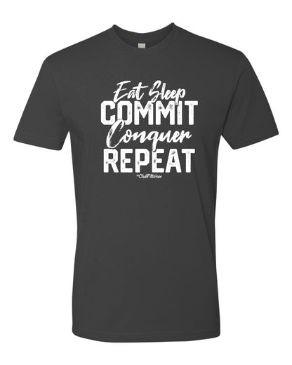 Eat Sleep Commit Conquer Repeat