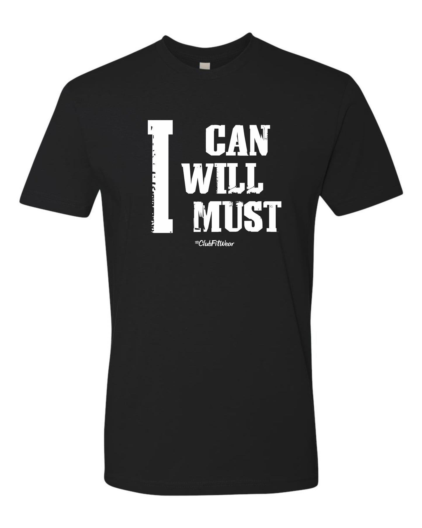 I Can I Will I Must