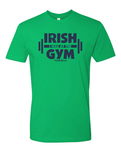 Irish I was at the Gym