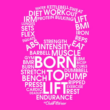 Born to Lift Kettlebell