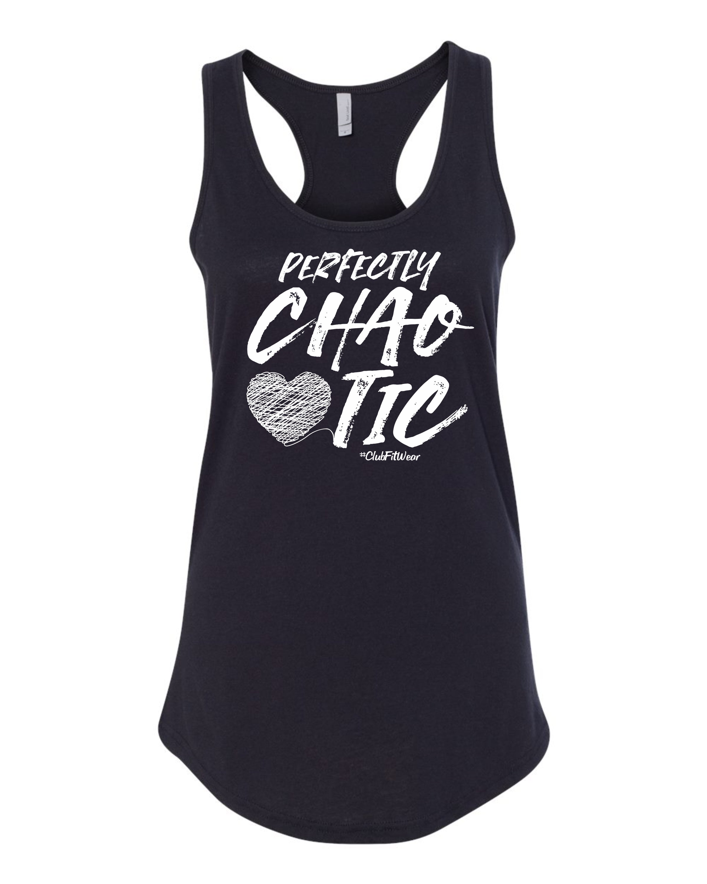 Perfectly Chaotic – ClubFitWear