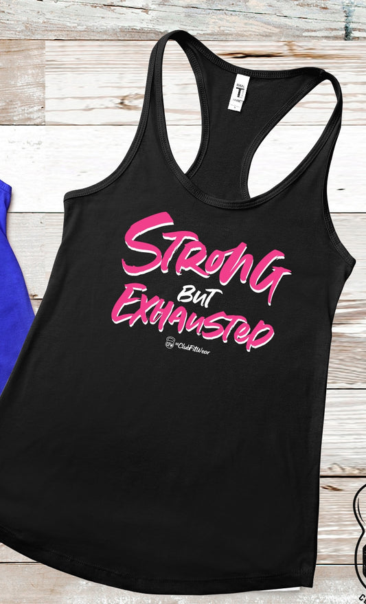 Strong but Exhausted