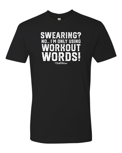 Swearing? No... I'm only using Workout Words