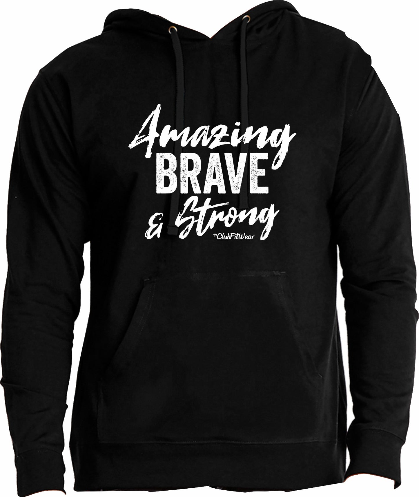 Amazing Brave & Strong - Hoodie