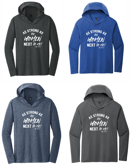 As Strong As the Women Next to Me! - Unisex Hooded Pullover