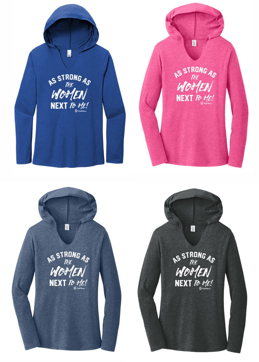 As Strong As the Women Next to Me! - Women's V-Neck Hooded Pullover