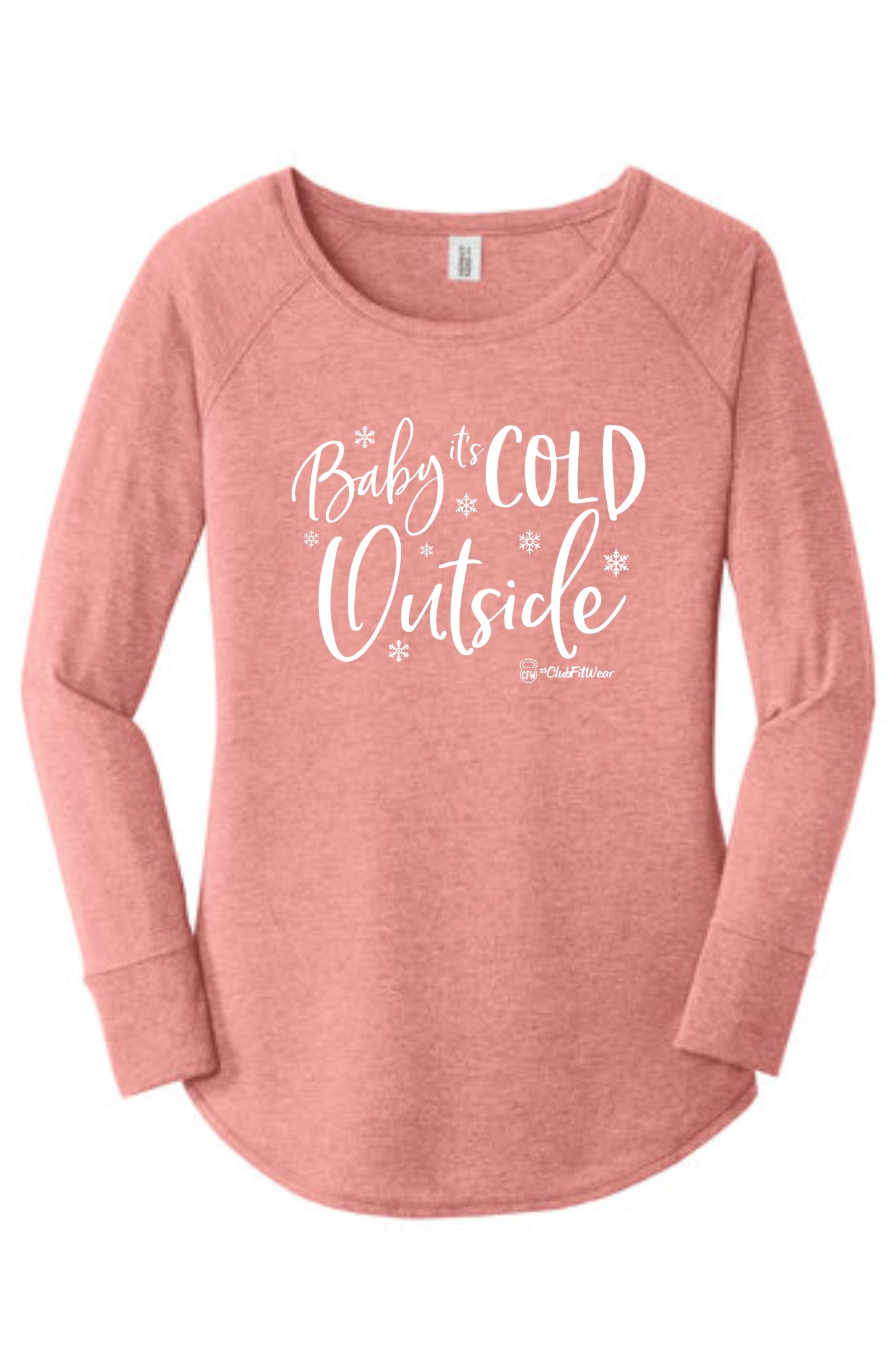 Baby it's Cold Outside - Long Sleeve Tunic