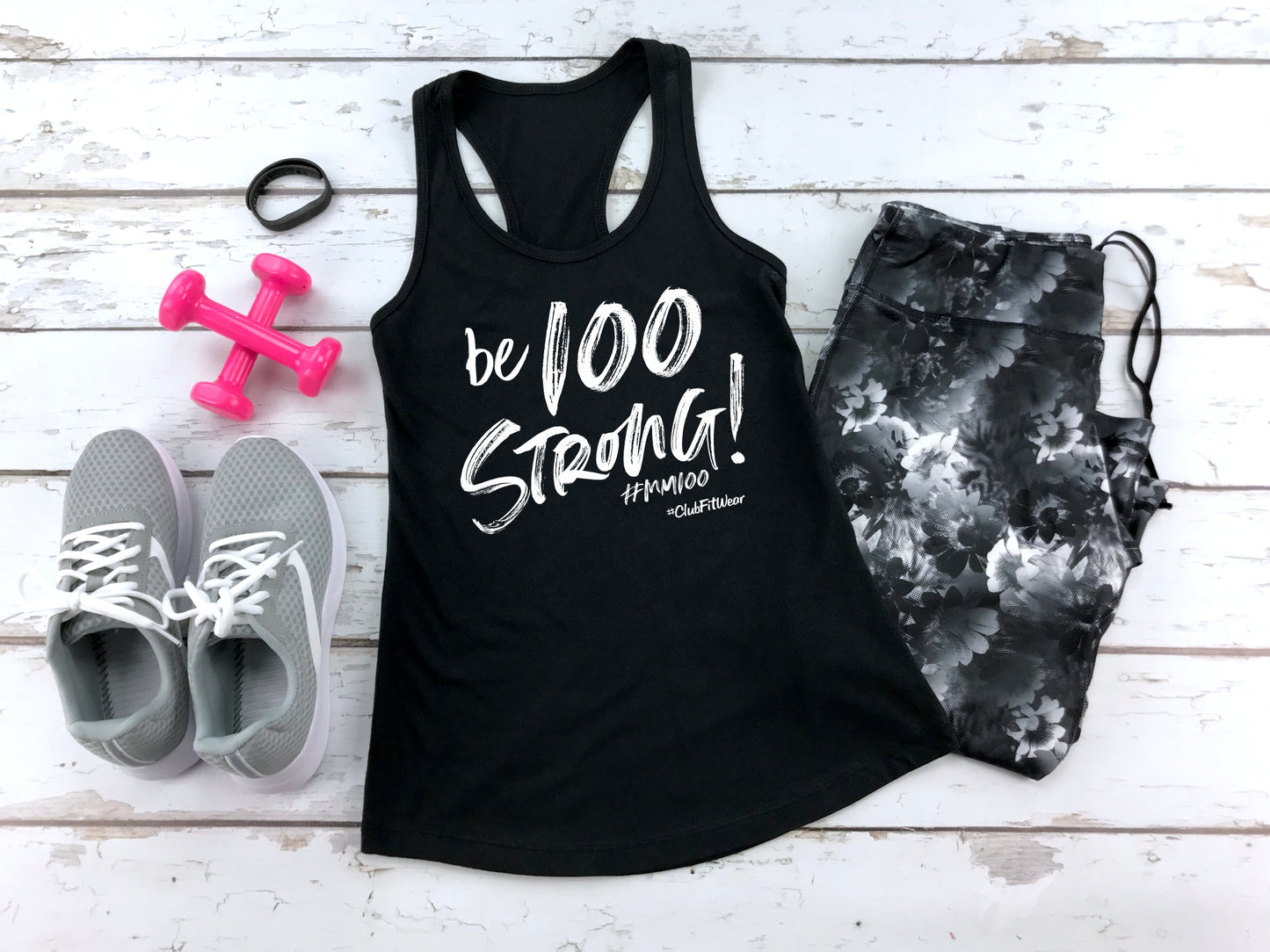 MM100 be 100 Strong – ClubFitWear